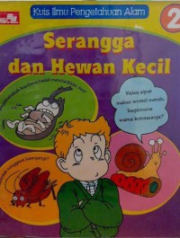 Kuis Ilmu Pengetahuan Alam 2 : Serangga Dan Hewan Kecil