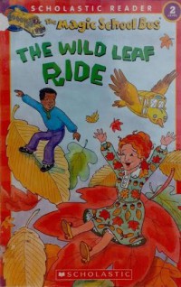 The Magic School Bus The Wild Leaf Ride