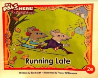 My Pals Are Here! Reading Stars : Runing Late 2e