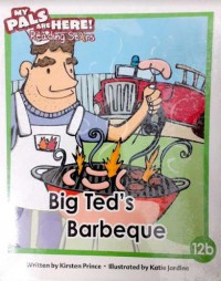 My Pals Are Here! Reading Stars : Big Ted's Barbeque 12b