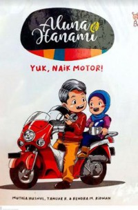 Aluna Hanamu : Yuk,Naik Motor!