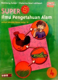 Super Ilmu Pengetahuan Alam Untuk Sekolah Dasar Kelas 4 Seri Buku Soal