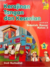 Kerajinan Tangan Dan Kesenian Untuk Sekolah Dasar Kelas 3