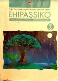 Buku Pendidikan Agama Buddha Dan Budi Pekerti Ehipassiko SD 6