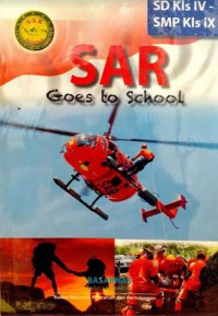 SAR Goes To School ( SD,SMP )