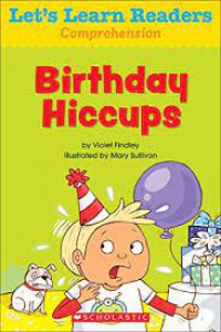 Let's Learn Readers Comprehension : Birthday Hiccups