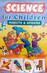 Science For Children Insects & Spiders