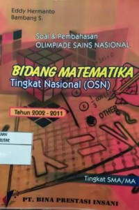 Soal Dan Pembahasan : Olimpiade Sains Nasional Tingkat Nasional Bidang Matematika Tahun 2002-2011