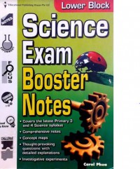 Lower Block : Science Exam Booster Notes Primary 3 And 4 Science Syllabus