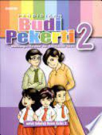 Pendidikan Budi Pekerti Membangun Karakter Dan Kepribadian Siswa Untuk Sekolah Dasar Kelas 2