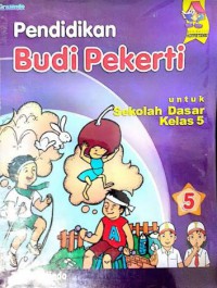 Pendidikan Budi Pekerti Untuk Sekolah Dasar Kelas 5