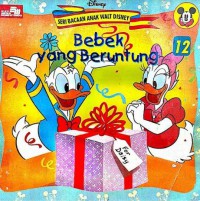 Seri Bacaan Anak Walt Disney 12 : Bebek Yang beruntung