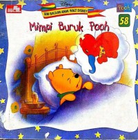 Seri Bacaan Anak Walt Disney Pooh 58 : Mimpi Buruk Pooh