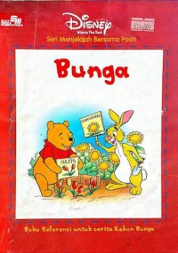 Seri Menjelajah Bersama Pooh : Bunga