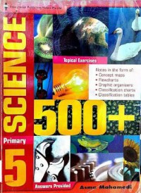 Science 500 + Primary 5 Topical Exercises