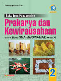 Prakarya Dan Kewirausahaan SMA/MA/SMK/MAK Kelas XI