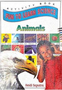 Fun To Learn Science : Animals ( Activity Book )