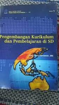 Pengembangan Kurikulum Dan Pembelajaran Di SD Edisi 1