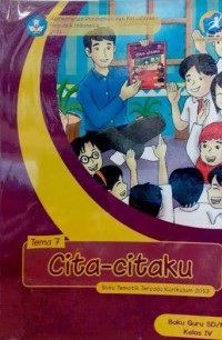 Tema 7 : Cita-Citaku Buku Tematik Buku Guru SD/MI Kelas 4