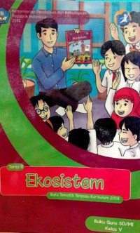 Tema 8 : Ekosistem Buku Tematik Terpadu Buku Guru SD/MI Kelas 5