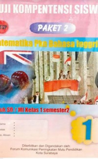 Uji Kompetensi Siswa Paket 2 Untuk SD/MI Kelas 1 Semester 2 Matematika PKn Bahasa Inggris