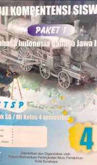 Uji Kompetensi Siswa Paket 1 Untuk SD/MI Kelas 4 Semester 2 Bahasa Indonesia Bahasa Jawa