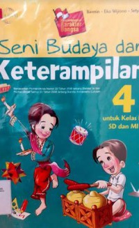 Seni Budaya Dan Ketrampilan Untuk Kelas 4 SD Dan MI