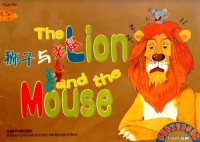 The Lion And The Mouse