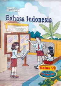 Bahasa Indonesia Kelas 6 Untuk SD Dan MI