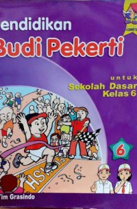 Pendidikan Budi Pekerti Untuk Sekolah Dasar Kelas 6