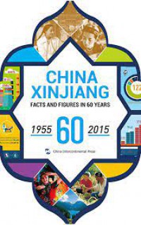 China Xinjiang Facts And Figures In 60 Years 1955-2015 + CD