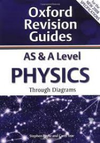 Oxford Revision Guide As & A Level Physics Through Diagrams