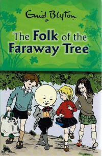 The Folk Of The Faraway Tree