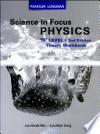 Science In Focus Physics: 'O' Level Theory Workbook ( 2nd Edition )