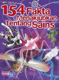 154 Fakta Menajubkan Tentang Sains