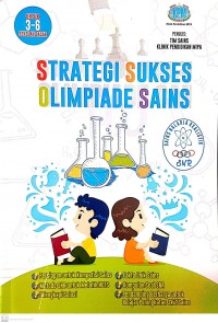 Strategi Sukses Olimpiade Sains Untuk 3-6 Sekolah Dasar