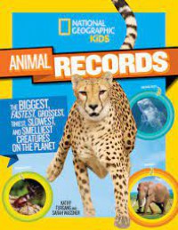 National Geographic Kid : Animal Records