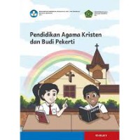 Pendidikan Agama Kristen Dan Budi Pekerti SD Kelas 5