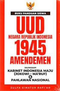 Buku Panduan Siswa UUD Negara Republik Indonesia 1945 Amendemen