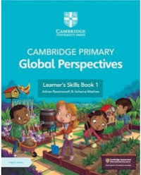 Cambridge Primary Global Perspectives: Learner's Skills Book 1