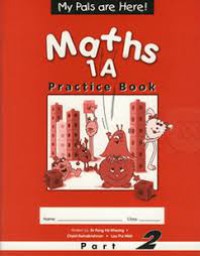 My Pals Are Here! Maths 1A : Practice Book Part 2