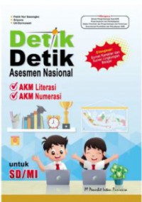 Detik-Detik Asesmen Nasional SD /MI AKM Numerasi dan AKM Literasi