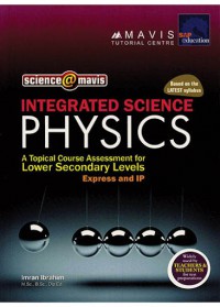 Integrated Science Physics : A Topical Course Assessment For Lower Secondary Levels