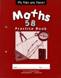 My Pals Are Here! Maths 5B : Practice Book