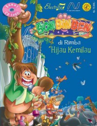 Bon Bin Ben di Rimba Hijau Kemilau