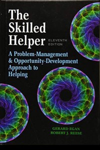 The Skilled Helper: A Problem-Management and Opportunity-Development Approach to Helping (11th Edition)