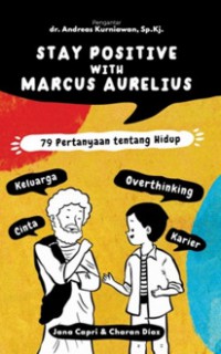 Stay Positive With Marcus Aurelius