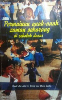 Permainan Anak-Anak Zaman Sekarang di Sekolah Dasar