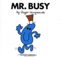 Mr. Busy