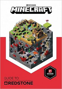 Minecraft Guide To Redstone